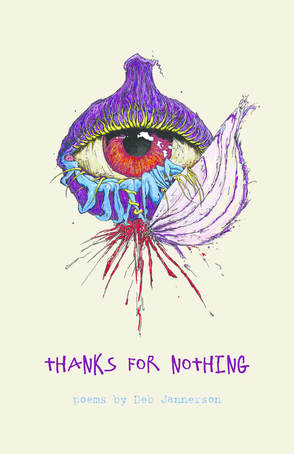 Cover Thanks for Nothing by Deb Jannerson, featuring watercolor art by Mia O. Savage of a fiery eyeball inside a purple onion