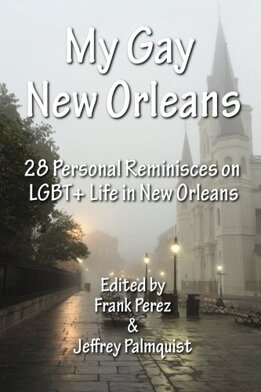 Cover of My Gay New Orleans, with a misty photo of a French Quarter street