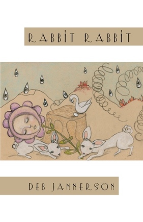Cover of RABBIT RABBIT, with artwork by Catherine Eyde depicting two white rabbits and a sideways flower with a sleeping face